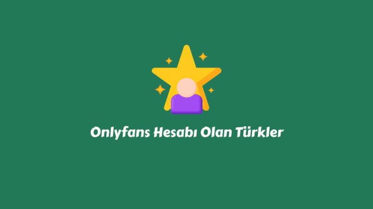 Celebrities With Onlyfans Accounts Turkish (Amazing Names)