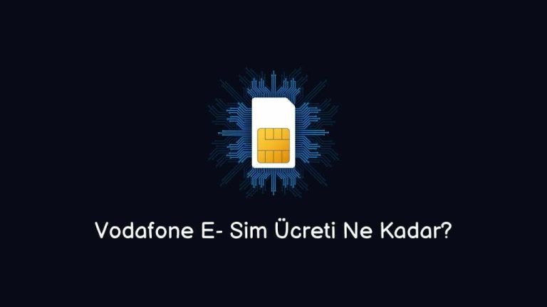 How Much Does Vodafone E-Sim Fee? (Right information)